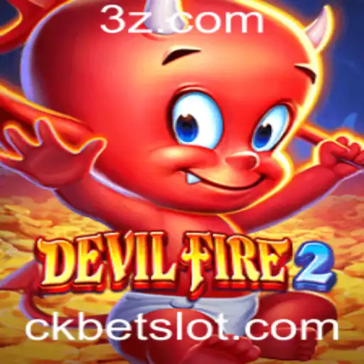Descubra a Aventura de DevilFire2 e as Emoções do Ck Bet